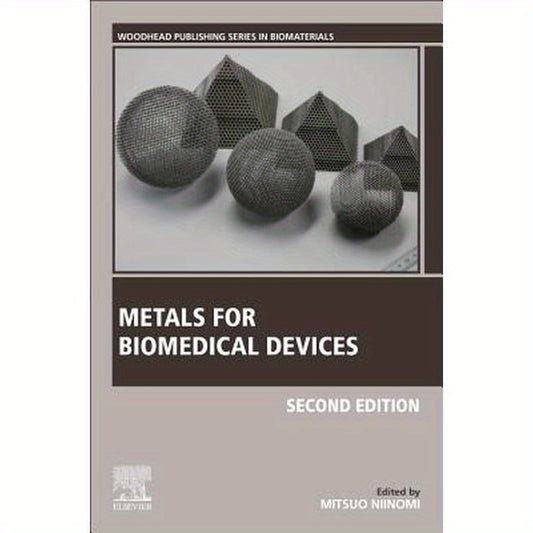 Metals for Biomedical Devices
