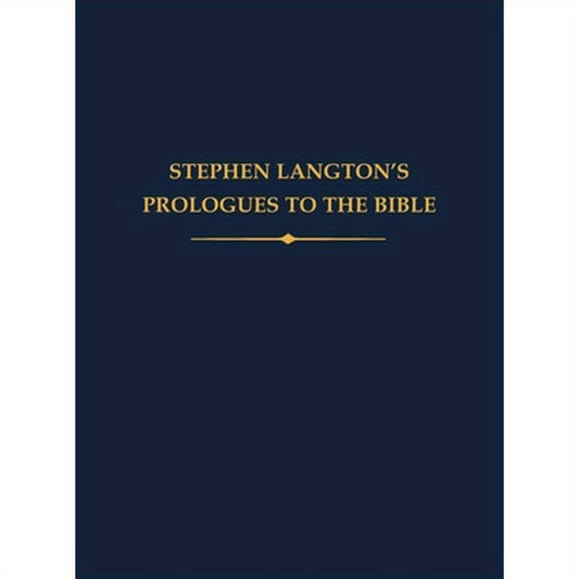 Stephen Langton's Prologues to the Bible