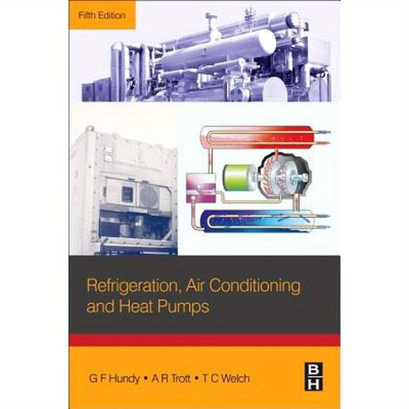 Refrigeration, Air Conditioning and Heat Pumps