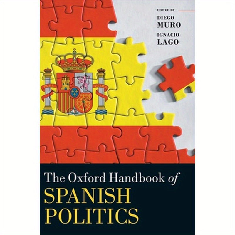 Oxford Handbook of Spanish Politics