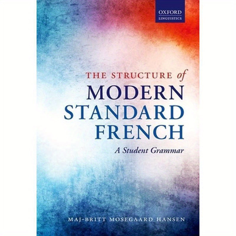 Structure of Modern Standard French: A Student Grammar