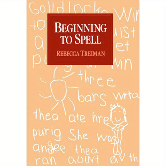 Beginning to Spell: A Study of First-Grade Children