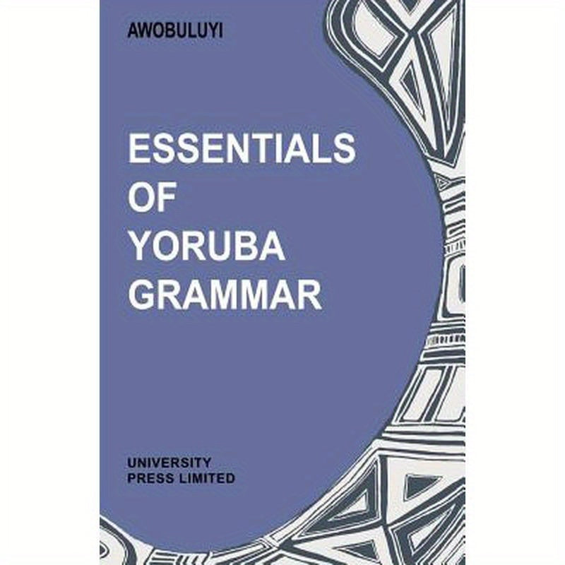 Essentials of Yoruba Grammar