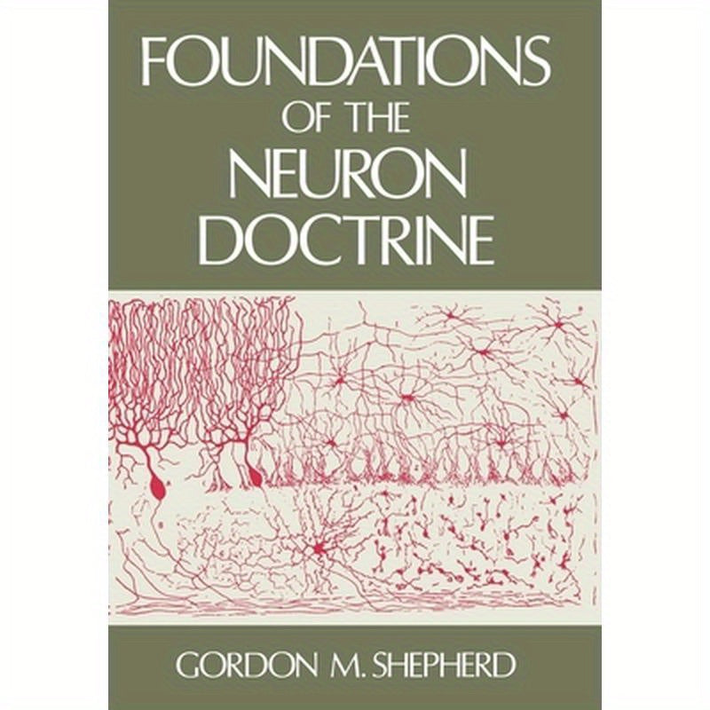 Foundations of the Neuron Doctrine