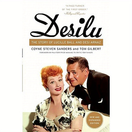 Desilu: The Story of Lucille Ball and Desi Arnaz