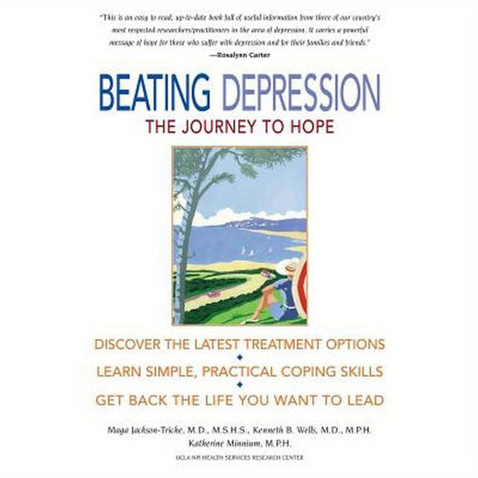 Beating Depression: The Journey to Hope