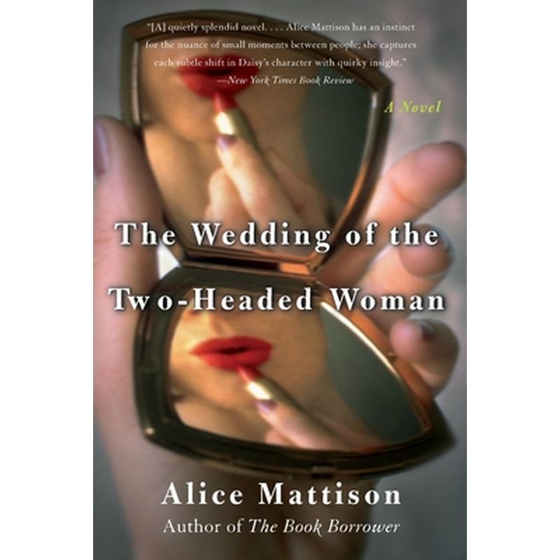 The Wedding of the Two-Headed Woman