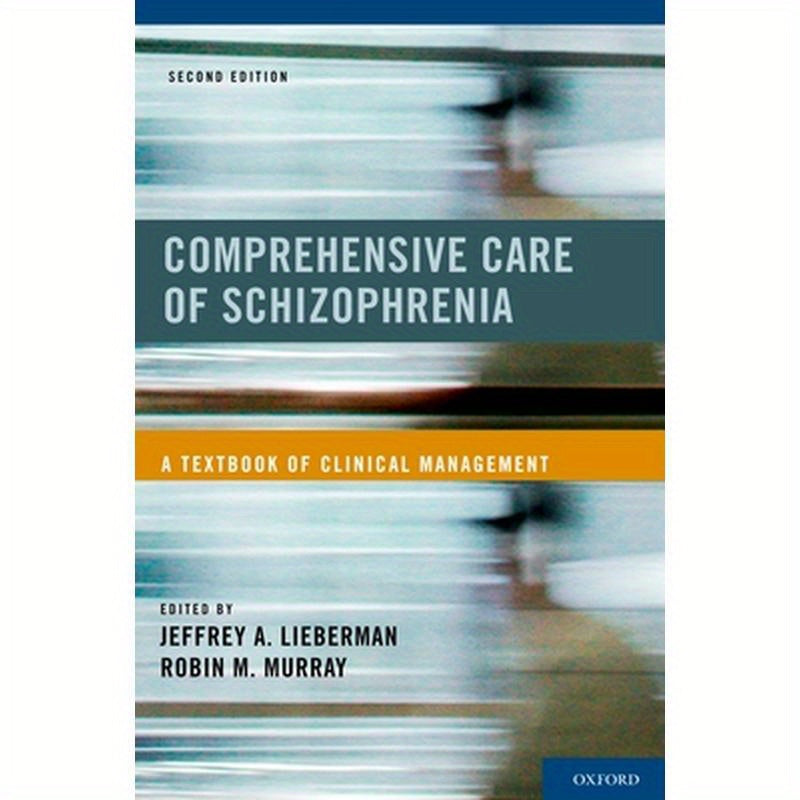 Comprehensive Care of Schizophrenia: A Textbook of Clinical Management