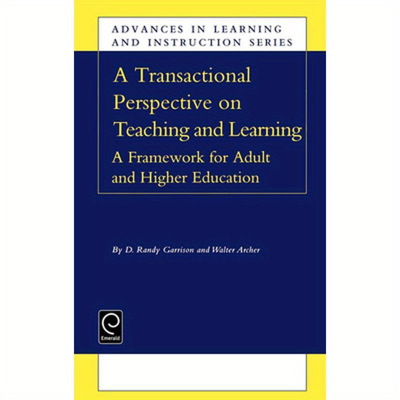 Transactional Perspective on Teaching and Learning: A Framework for Adult and Higher Education
