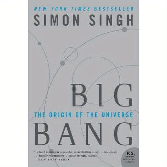Big Bang: The Origin of the Universe