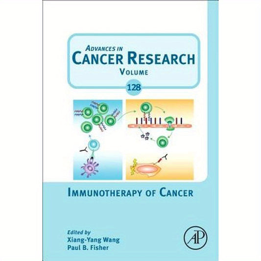 Immunotherapy of Cancer: Volume 128