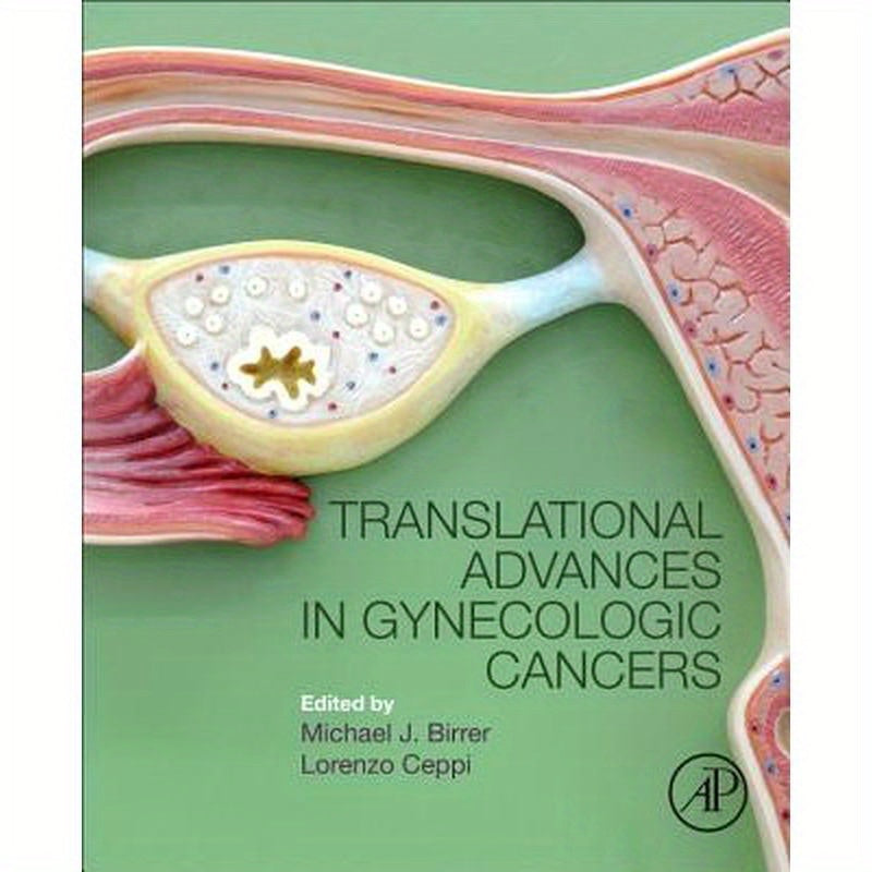 Translational Advances in Gynecologic Cancers