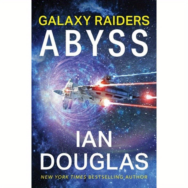 Galaxy Raiders: Abyss: Galaxy Raiders, Book 1