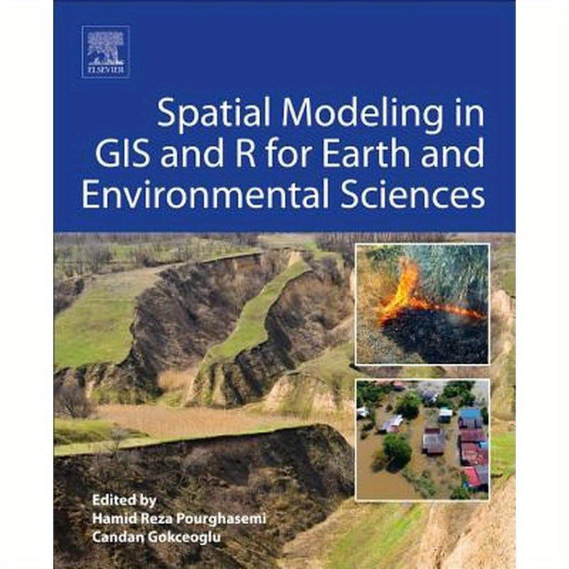 Spatial Modeling in GIS and R for Earth and Environmental Sciences