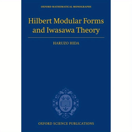 Hilbert Modular Forms and Iwasawa Theory