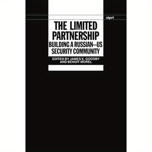 The Limited Partnership: Building a Russian-Us Security Community