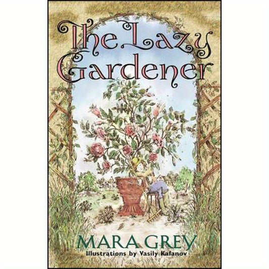 The Lazy Gardener