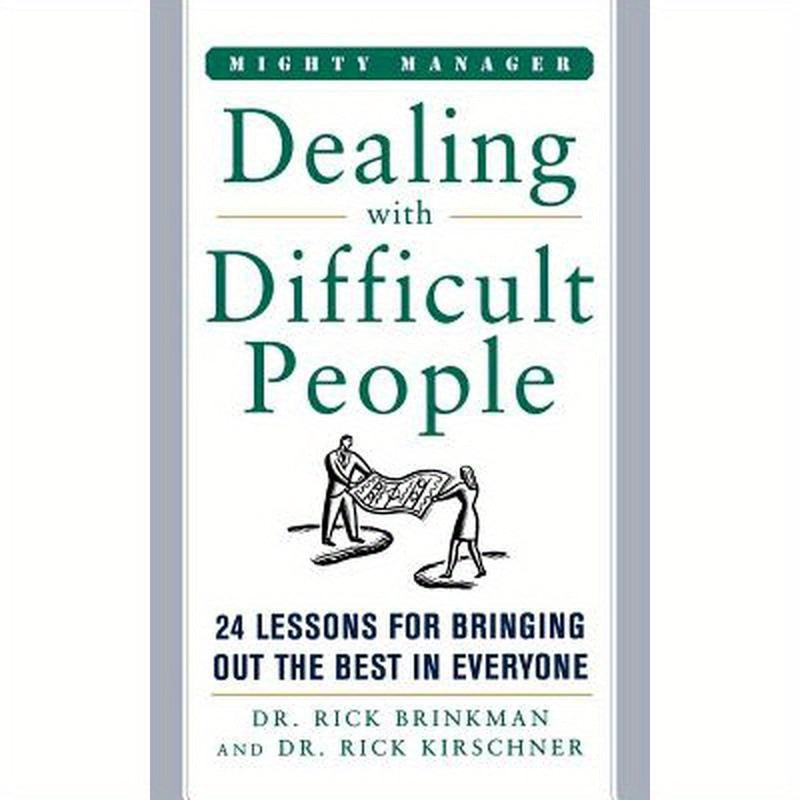 Dealing with Difficult People