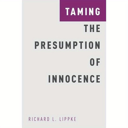 Taming the Presumption of Innocence