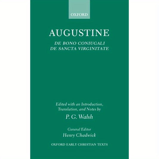 de Bono Coniugali, de Sancta Virginitate