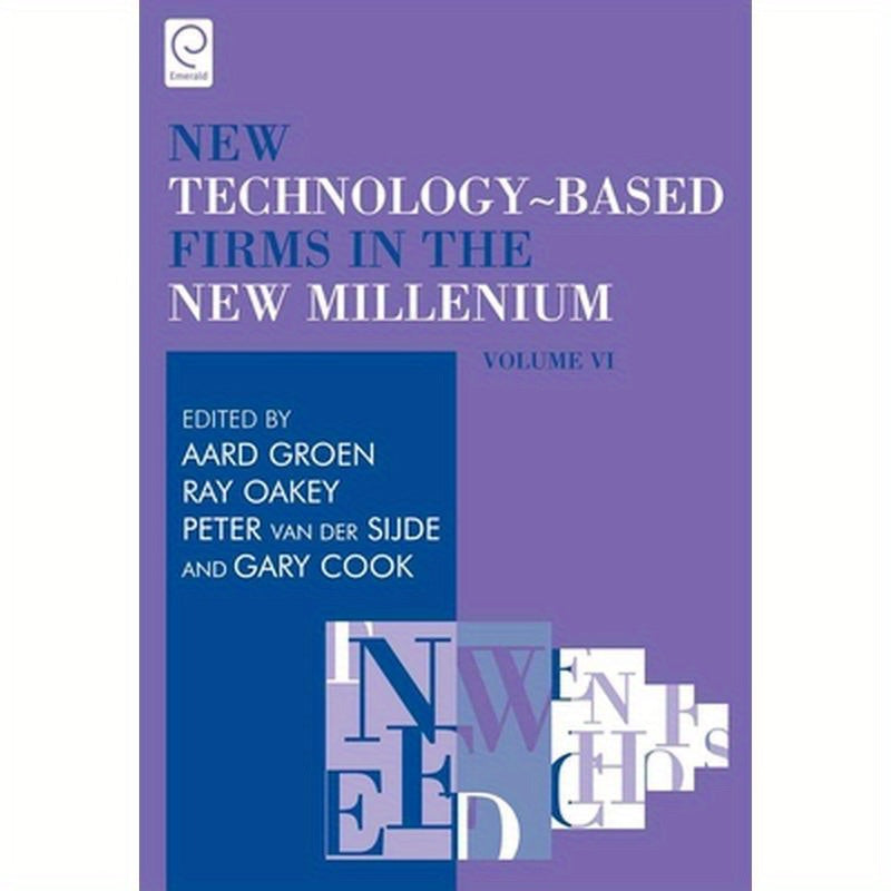 New Technology-Based Firms in the New Millennium