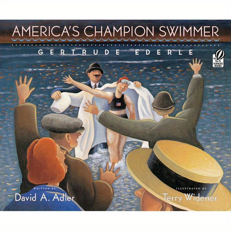 America's Champion Swimmer: Gertrude Ederle