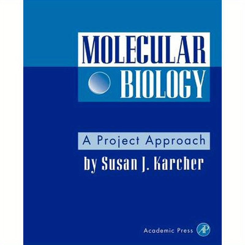 Molecular Biology: A Project Approach