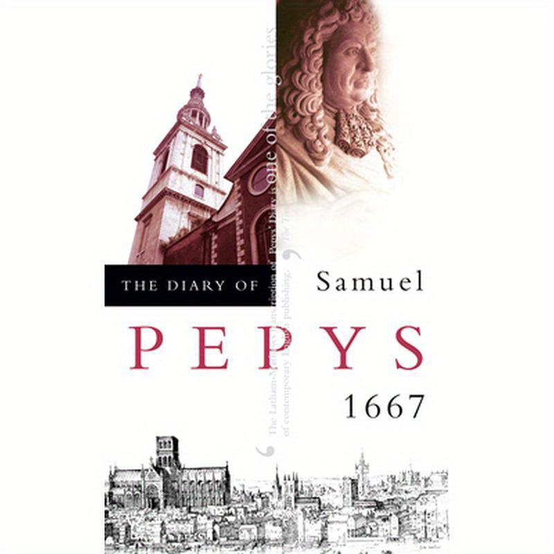 The Diary of Samuel Pepys: Volume VIII - 1667