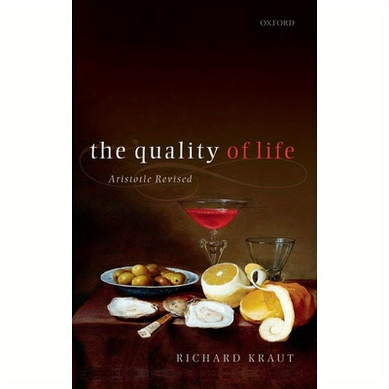 Quality of Life: Aristotle Revised