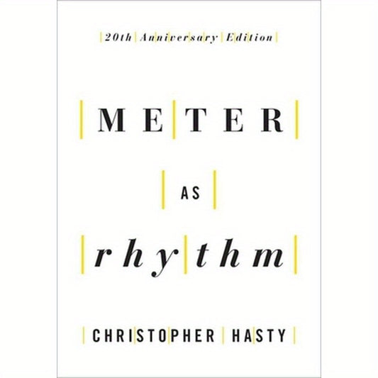 Meter as Rhythm: 20th Anniversary Edition