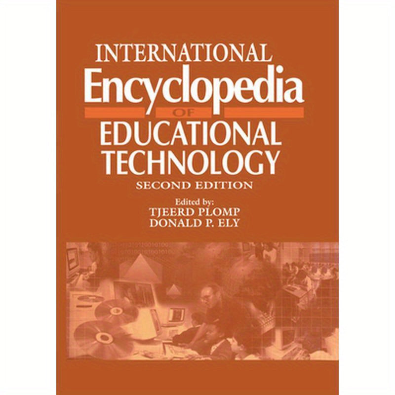 International Encyclopedia of Educational Technology