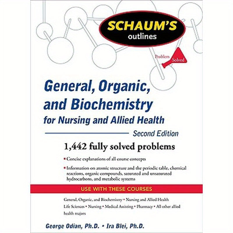 Schaum's Outline of General, Organic, and Biochemistry for Nursing and Allied Health