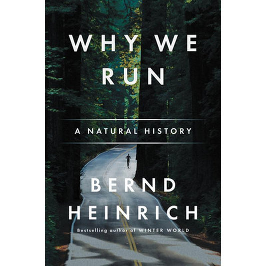Why We Run: A Natural History