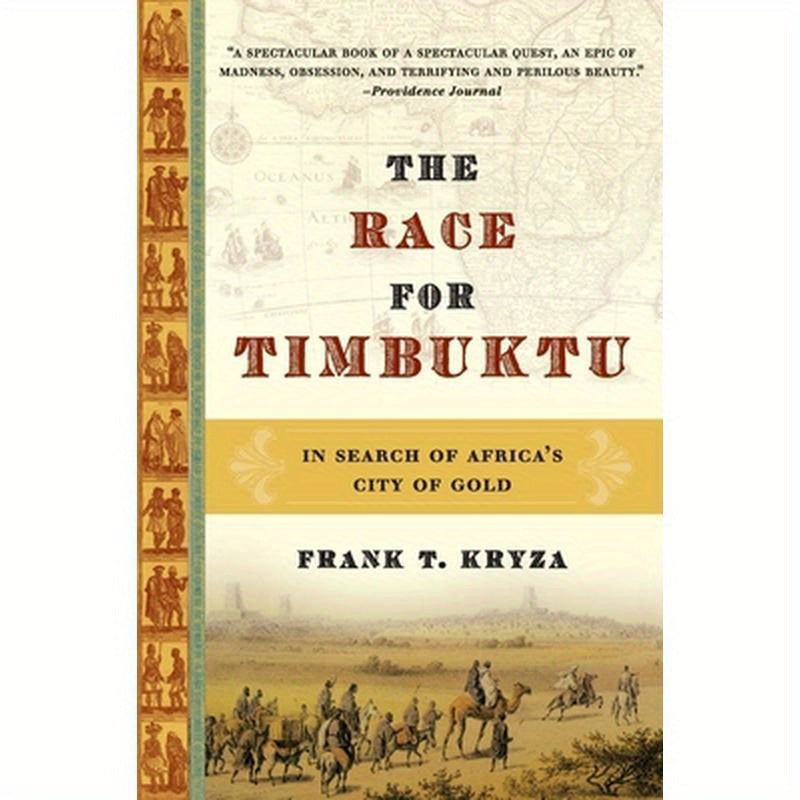 The Race for Timbuktu: In Search of Africa's City of Gold