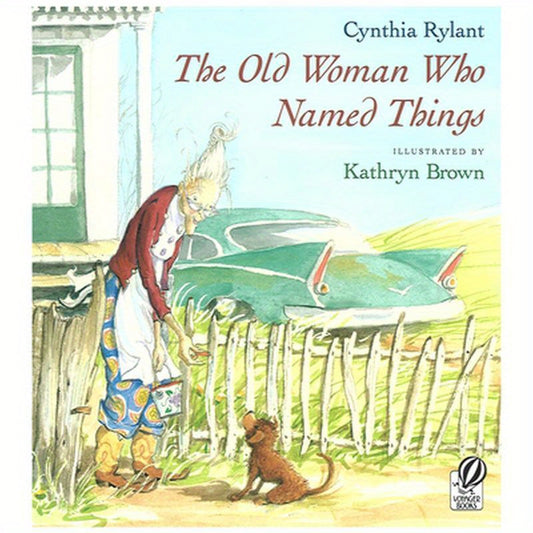 The Old Woman Who Named Things