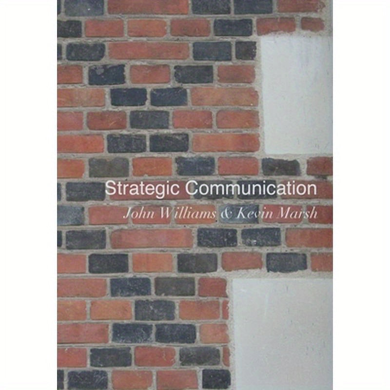 Strategic Communication
