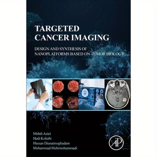 Targeted Cancer Imaging: Design and Synthesis of Nanoplatforms Based on Tumor Biology