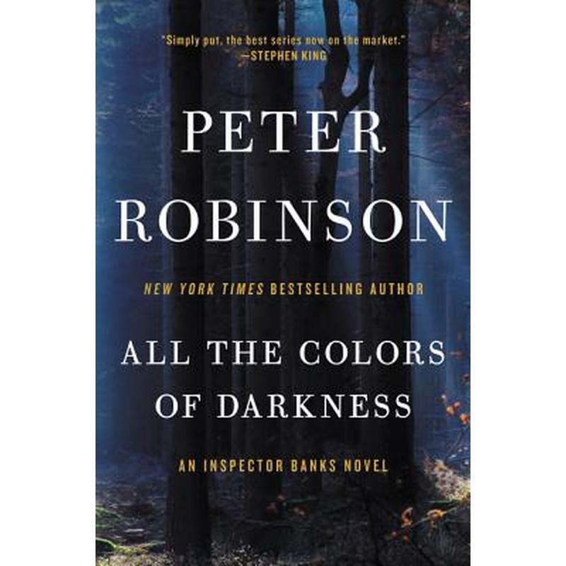 All the Colors of Darkness: An Inspector Banks Novel