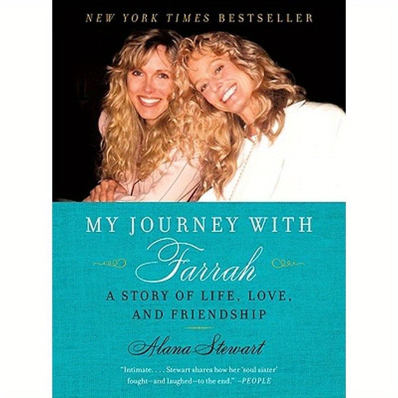 My Journey with Farrah: A Story of Life, Love, and Friendship