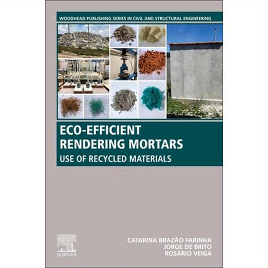 Eco-Efficient Rendering Mortars: Use of Recycled Materials