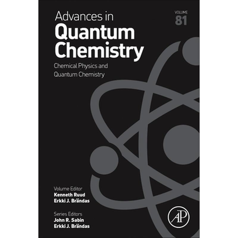 Chemical Physics and Quantum Chemistry: Volume 81