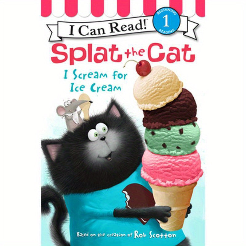 Splat the Cat: I Scream for Ice Cream