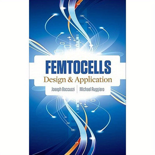 Femtocells: Design & Application