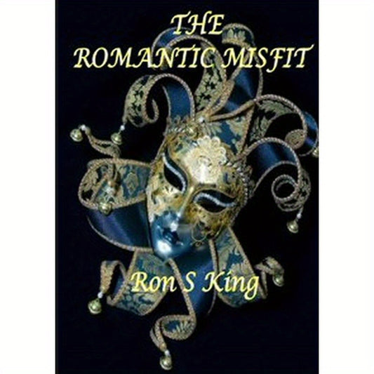 The Romantic Misfit
