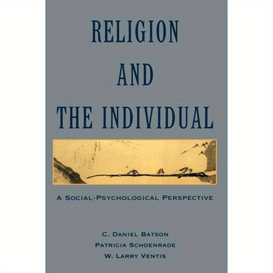Religion and the Individual: A Social-Psychological Perspective