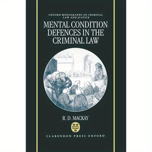 Mental Conditions Defences in the Criminal Law