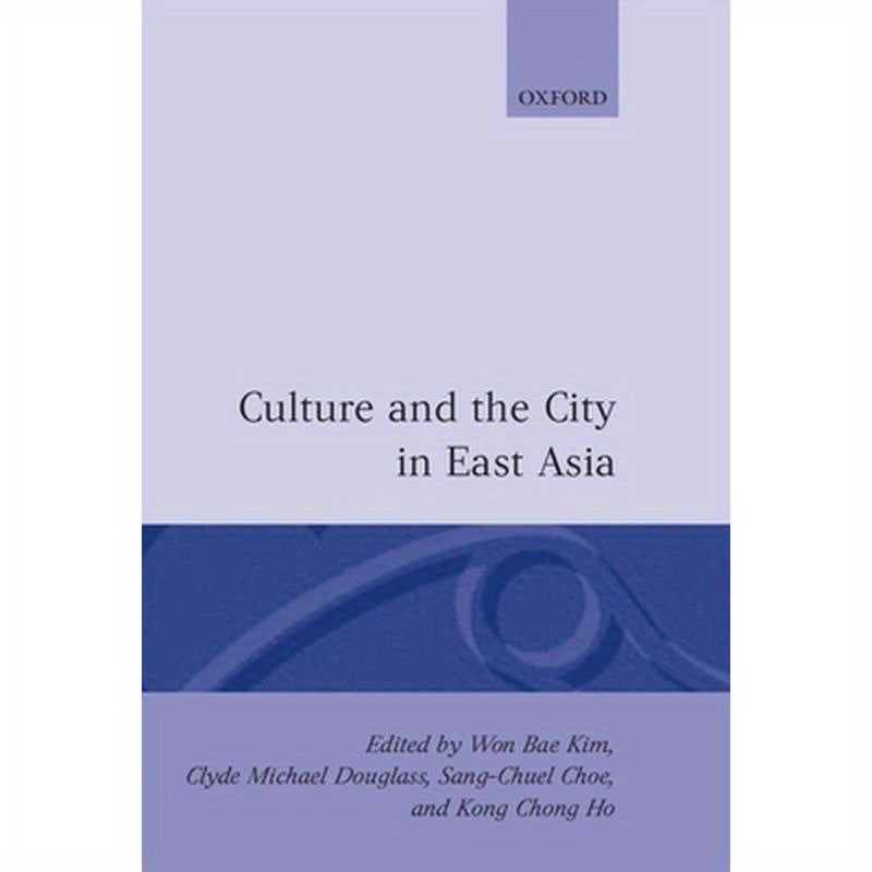 Culture and the City in East Asia
