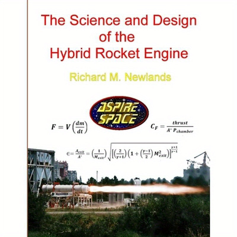 The science and design of the hybrid rocket engine