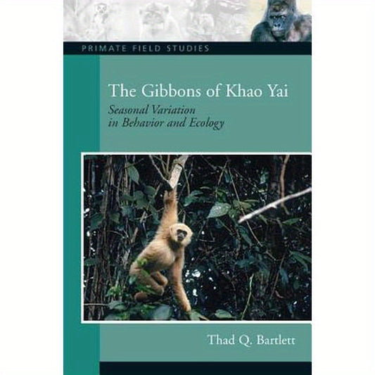 The Gibbons of Khao Yai: Seasonal Variation in Behavior and Ecology