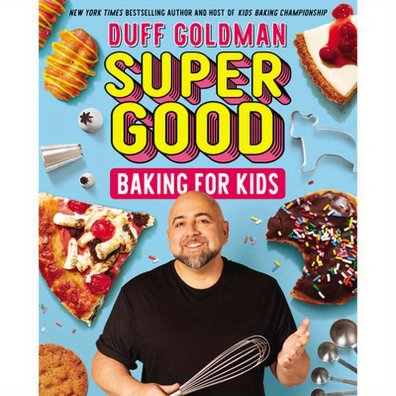 Super Good Baking for Kids